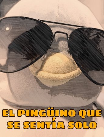 Poster of El pingüino que se sentía solo