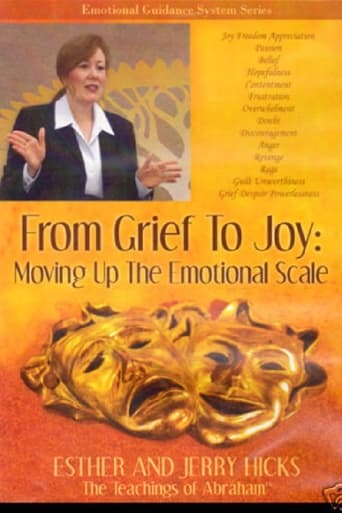 Poster of From Grief to Joy: Moving Up the Emotional Scale