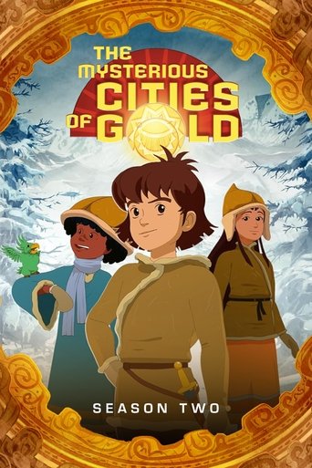 Portrait for The Mysterious Cities of Gold - Season 2