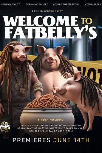 Poster of Welcome to Fatbelly's