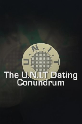 Poster of The U.N.I.T Dating Conundrum