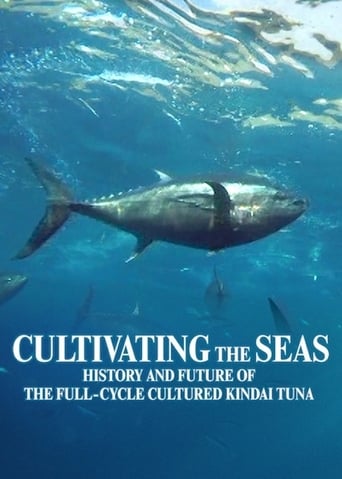 Poster of Cultivating the Seas: History and Future of the Full-Cycle Cultured Kindai Tuna