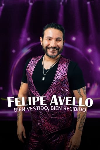 Poster of Felipe Avello: Well Dressed, Well Received