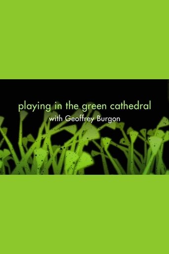 Poster of Playing in the Green Cathedral