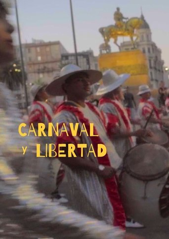 Poster of Carnaval y Libertad