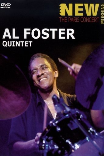 Poster of New Morning - The Paris Concert - Al Foster Quintet