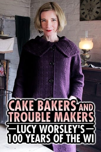 Poster of Cake Bakers & Trouble Makers: Lucy Worsley's 100 Years of the WI