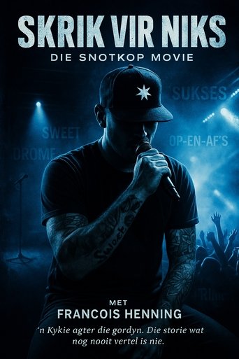 Poster of Skrik vir Niks: Die Snotkop Movie