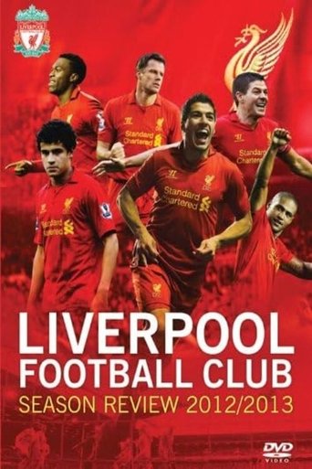 Poster of Liverpool F.C. - Official Season Review - 2012/13