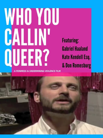 Poster of Who You Callin' Queer?