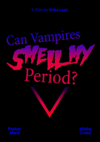 Poster of Can Vampires Smell My Period