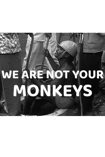 Poster of We Are Not Your Monkeys