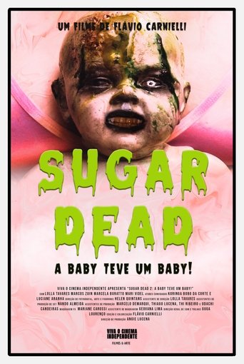 Poster of Sugar Dead  - A Baby teve um Baby!