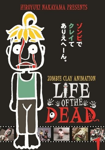 Poster of Zombie Clay Animation: Life of the Dead