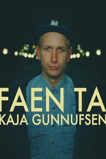 Kaja Gunnufsen - Faen Ta Poster of Kaja Gunnufsen - Faen Ta