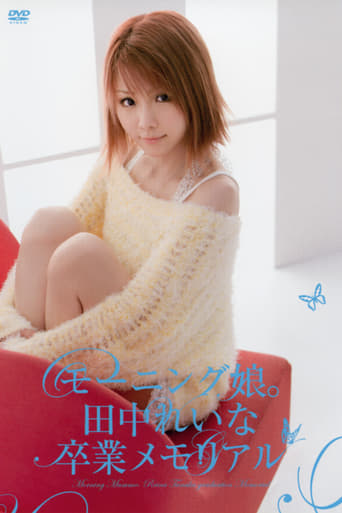 Poster of Morning Musume. Tanaka Reina Sotsugyou Memorial