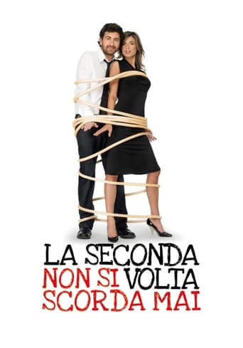 Poster of La seconda volta non si scorda mai