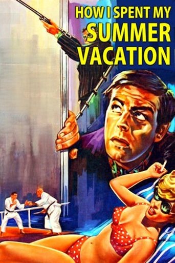 Poster of How I Spent My Summer Vacation