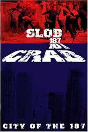 Poster of Slob 187 / Crab 187