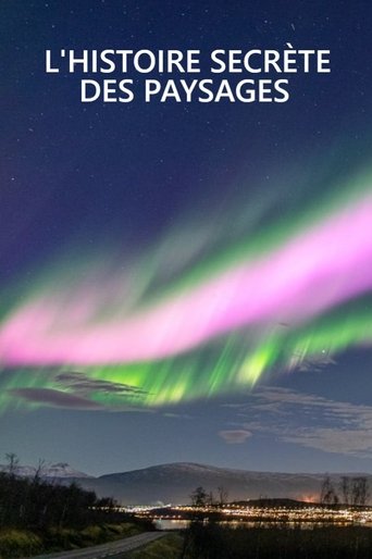 Poster of L'Histoire Secrète Des Paysages