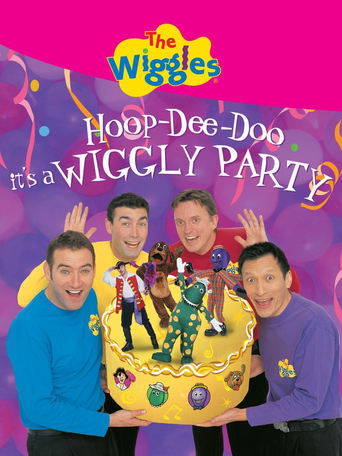 Poster of The Wiggles: Hoop-Dee-Doo it's a Wiggly Party