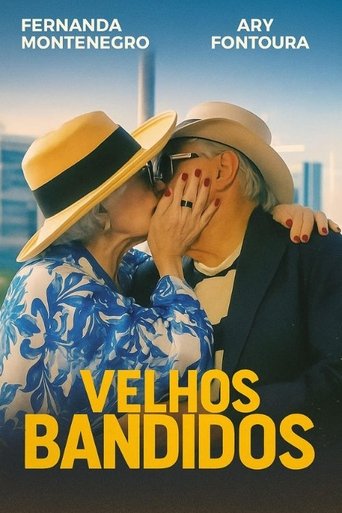 Poster of Velhos Bandidos