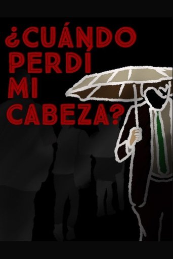 Poster of ¿Cuándo perdí mi cabeza?