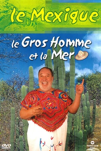 Poster of Le Gros Homme et la mer - Carlos au Mexique