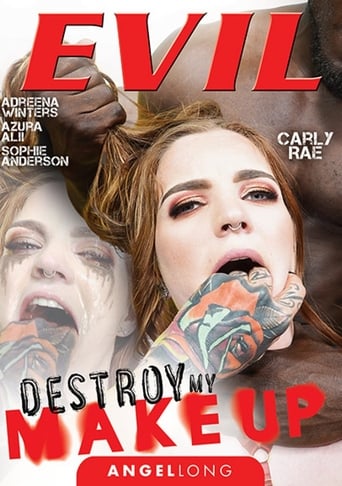 Poster of Destroy My Makeup