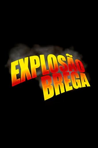 Poster of Explosão Brega