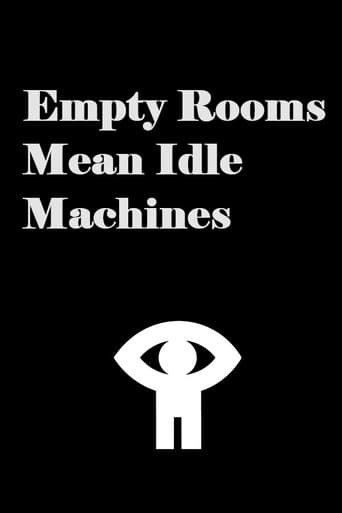 Poster of Empty Rooms Mean Idle Machines