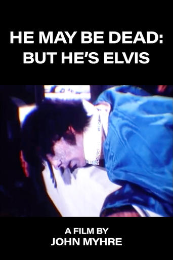 Poster of He May Be Dead: But He's Elvis