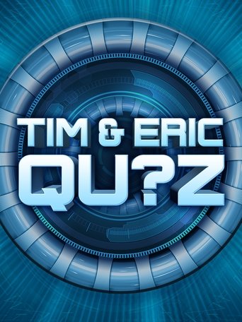 Poster of Tim and Eric Qu?z