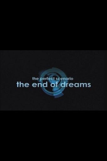 Poster of The Perfect Scenario: The End of Dreams