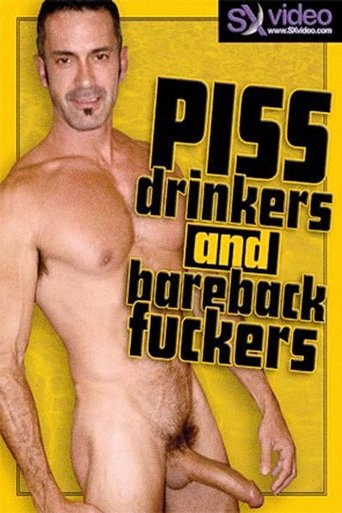Poster of Piss Drinkers And Bareback Fuckers