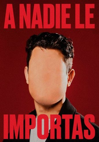 Poster of A nadie le importas