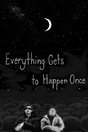 Poster of Everything Gets to Happen Once