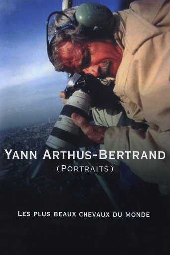 Poster of Yann Arthus-Bertrand (Portraits) : les plus beaux chevaux du monde