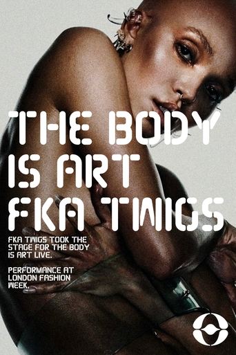 Poster of FKA twigs: THE BODY IS ART