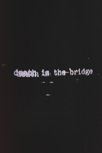 Poster of Death Is The Bridge
