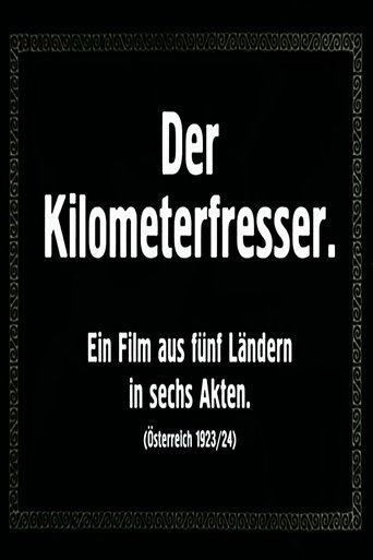 Poster of Der Kilometerfresser