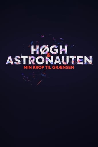 Poster of Høgh og astronauten - min krop til grænsen