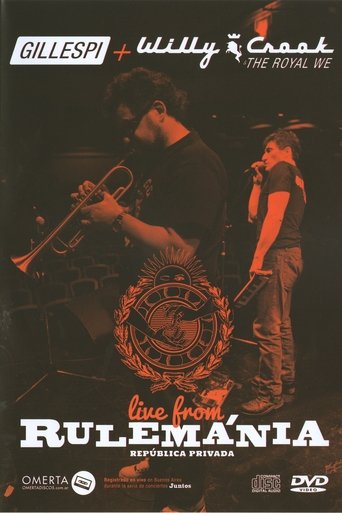 Poster of Gillespi + Willy Crook - Live from Rulemánia
