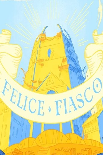 Poster of Felice fiasco