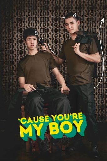 Poster of 'Cause You're My Boy