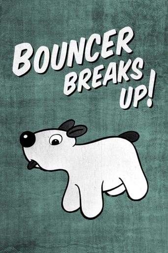 Poster of Bouncer Breaks Up!