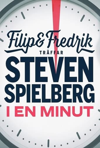 Poster of Filip och Fredrik träffar Steven Spielberg - i en minut