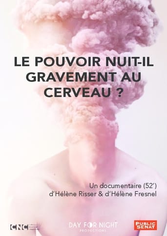 Poster of Le pouvoir nuit-il gravement au cerveau ?