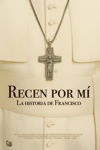 Poster of Pray for me: Pope Francis' story