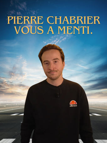 Poster of Pierre Chabrier vous a menti. (et bonne année)